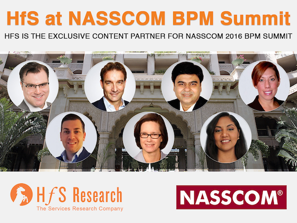 Meet the HfS team in Bangalore next month for NASSCOM BPM Strategy Summit!